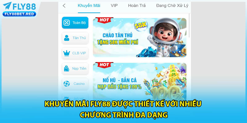 Khuyến mãi FLY88 được thiết kế với nhiều chương trình đa dạng