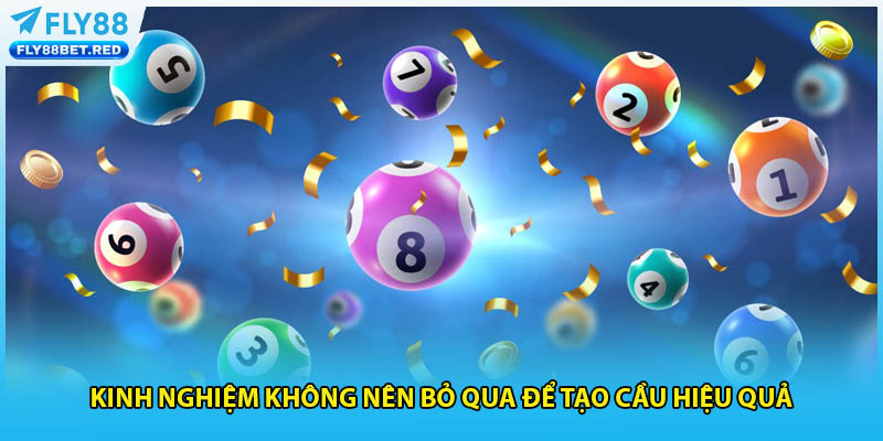 Kinh nghiệm không nên bỏ qua để tạo cầu hiệu quả